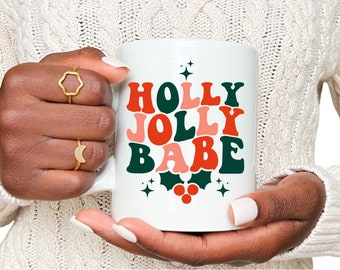 Holly Jolly Babe Mug / Funny Christmas Mug / Funny Coffee Mug / Merry Christmas Coffee Mug / Holiday Coffee 11oz Cup