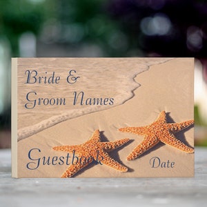 Beach Wedding Guest Book for Guests to sign - Seaside, Starfish, Hardcover -100 pages - choose prompted or lined