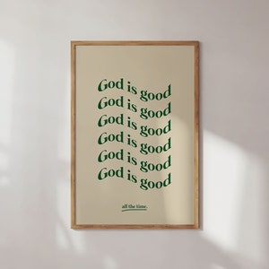 GOD IS GOOD  | Digital Download | Modern Christian Print | Christian Aesthetic Art Print | Christian Quote Art Print
