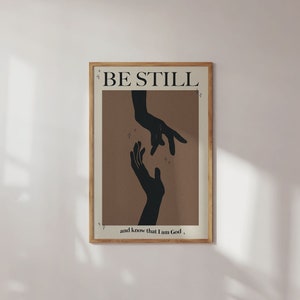 BE STILL (brown) | Digital Download | Modern Christian Print | Christian Aesthetic Art Print | Christian Quote Art Print