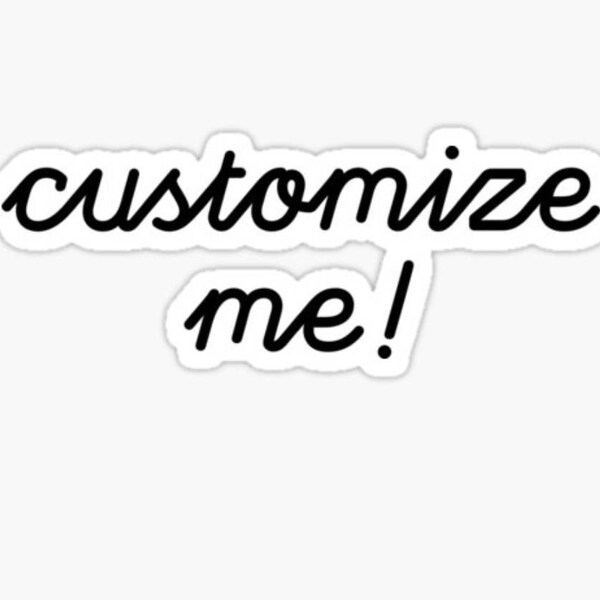 Custom Stickers - design your own! Send me a picture of what you would like on it. Can do on translucent, glossy,matte, holographic vinyl.