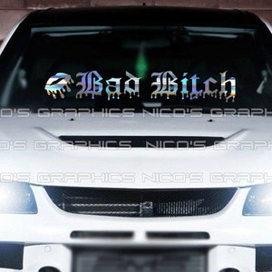 Bad Bitch Windshield Graphic Decal Car Truck SUV Sticker Banner JDM Vinyl Female Women Euro KDM Chick Girly