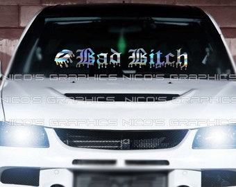 Bad Bitch Windshield Graphic Decal Car Truck SUV Sticker Banner JDM Vinyl Female Women Euro KDM Chick Girly