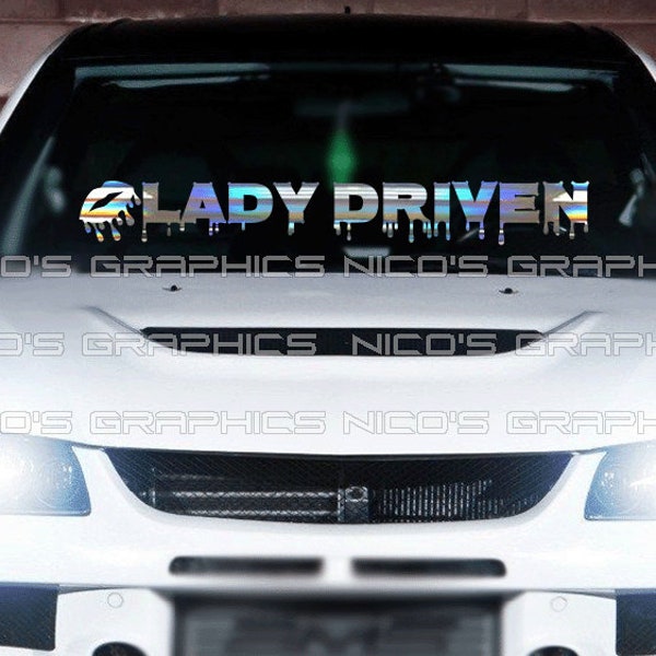 Lady Driven Windschutzscheibe Grafik Aufkleber Auto Aufkleber Banner JDM Vinyl Weiblich Frauen Euro KDM Küken Girly