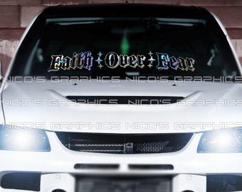 Faith Over Fear Windshield Decal: Religious Car Sticker, JDM Vinyl
