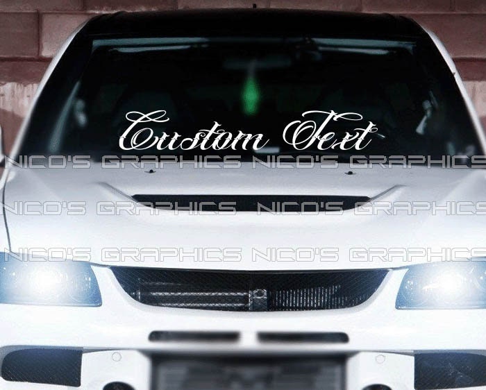 Custom Text Tattoo Windshield Graphic Decal Car Sticker Banner JDM Vinyl Euro KDM USDM Style Hi