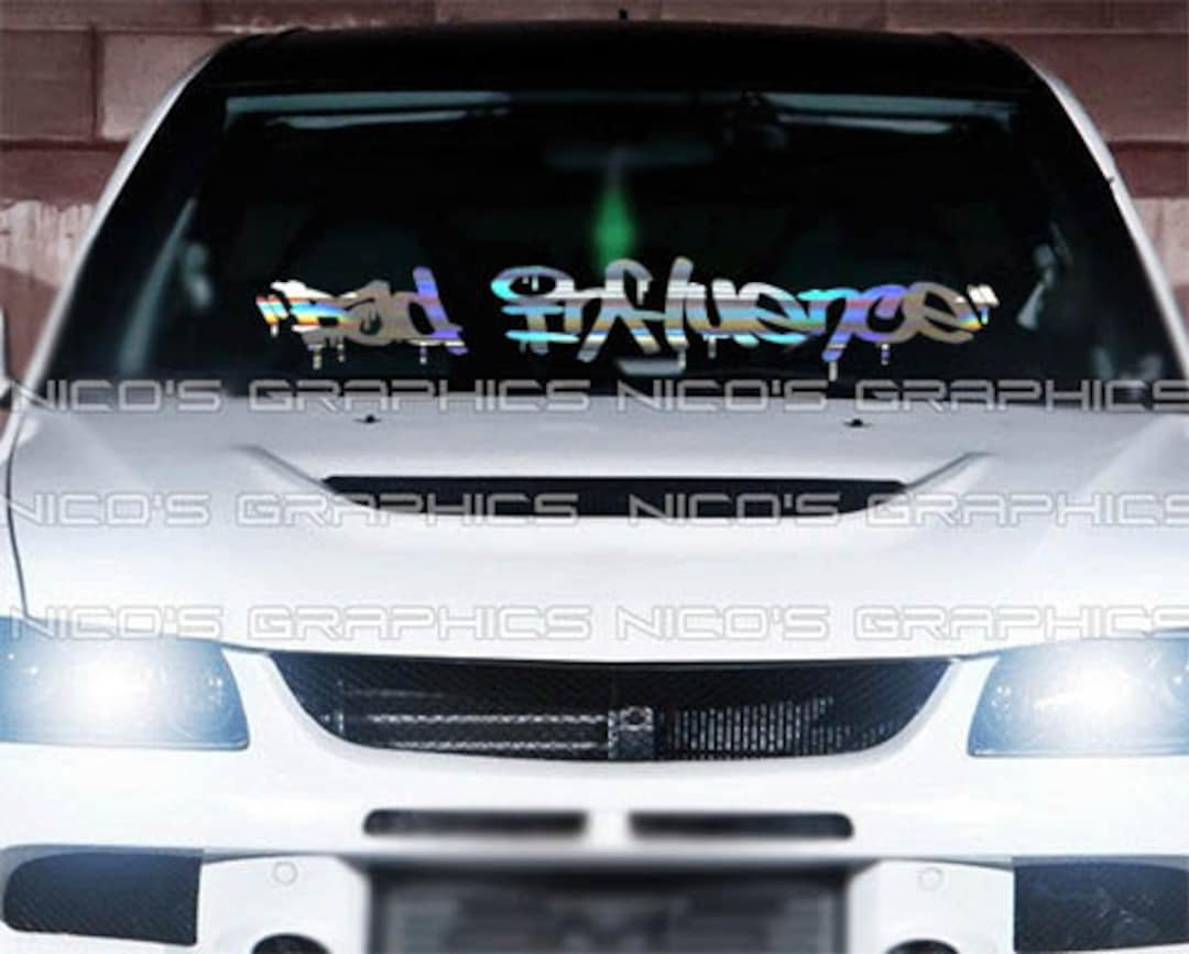 Bad Influence Windshield Decal Sticker Window Banner JDM Euro KDM Usdm