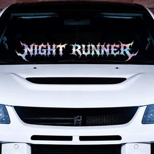 Night Runner Windshield Decal Banner Window- JDM Euro KDM Vinyl Car Sticker HEAV Font