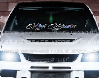 Neck Breaker Script Windshield Graphic Decal Car Sticker Banner JDM Vinyl Truck Euro KDM