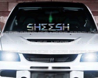 Sheesh Windshield Decal Sticker Window 33" x 5"