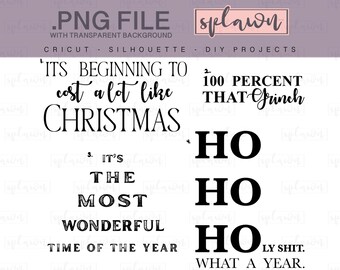 Christmas quotes, .PNG, transparent background, quote,cutting file,cricut, silhouette, decal, Xmas, funny, Christmas quotes, cute Christmas