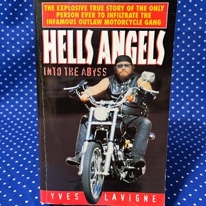 Hells Angels, Into the Abyss (1996) by Yves Lavigne, Paperback