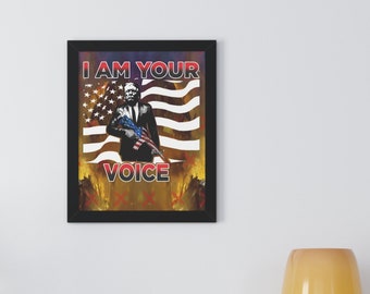 Trump I Am Your Voice TRUMP Poster MAGA Movie 2 sizes Poster for Home Trump Deplorable Gift