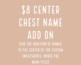 Complemento para el centro del pecho (solo para agregar nombres en el pecho de sudaderas personalizadas)
