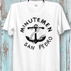 Minuteman San Pedro T Shirt Anchor Punk Rock Music Super Cool Ideal Tee Top for Ladies and Gentlemen