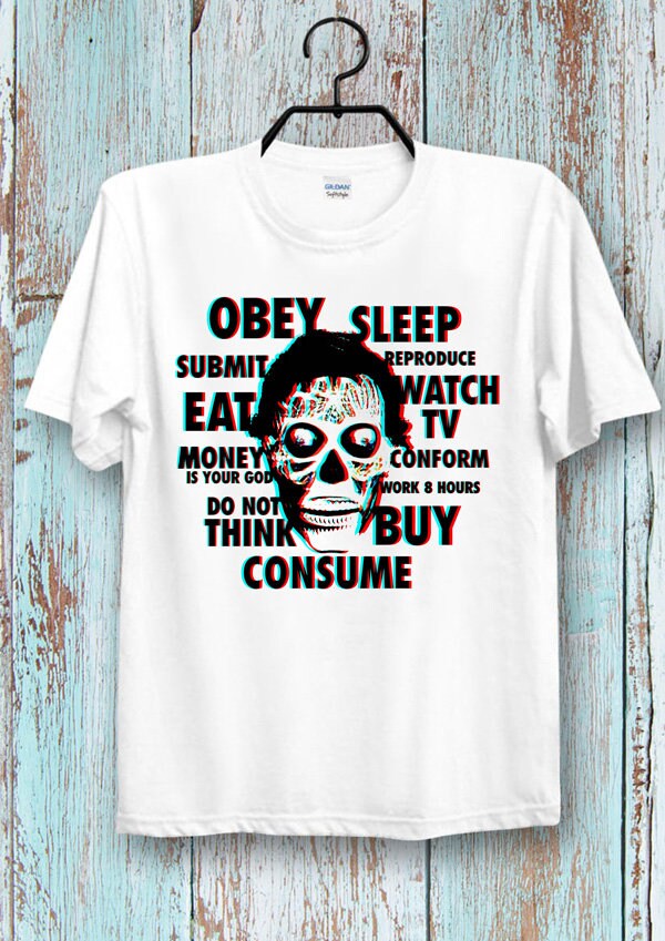 IronManK They Live Eat Work Repeat Obey Consume T Shirt Unisex T Shirt Tee Top Cool Ideal Gift Tee Top for Ladies and Gentlemen