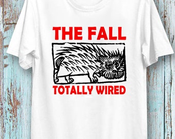 Camiseta The Fall Totally Wired Limited, camiseta Unisex para hombres y mujeres, camiseta Cool Ideal