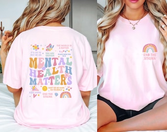Mental Health Matters Shirt, Mental Health Shirts, Shirt, Women Inspirational Shirts, Inspirational Gifts
