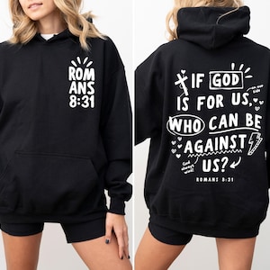 If God Is For Us Who Can Be Against Us Hoodie,Christian Hoodie,God Sweater,Church Hoodie,Christian, Bible Verse Sweatshirt, Romans 8:31 Gift