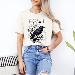 Black Bird Shirt, Funny Crow, F-Caw-F, Black Crow, Raven, Premium Soft Unisex Tee