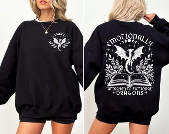 Emotionally Attached to Fictional Dragons Bookish Sweatshirt, Lover Reading Sweater, Fantasy Book Club Hoodie, Romantasy Reader Book Shirt