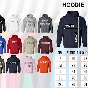 May include: Hoodie size chart with measurements in inches. The chart shows the width and length of the hoodie in inches for sizes S, M, L, XL, and 2XL. The hoodie is available in 12 colors: black, white, sport grey, dark heather, royal blue, red, sand, maroon, military green, navy, light pink, and orange.