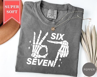 Comfort Colors® 6 7 Meme Shirt, Funny Skeleton Hands Shirt, Halloween Couples Shirt, Trendy Meme Shirt, Six Seven Shirt, 67 Couples Tee