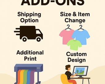 Order Upgrade | Shipping Upgrade • Extra Print • Size & Item Change • Custom Design