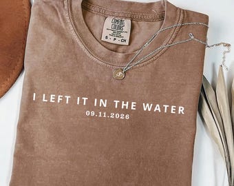 Custom Baptism Shirt Comfort Colors Baptism Tshirt Adult Baptism Gift Left It In The Water Shirt Baptism Shirt Women & Men Teen Baptism Gift