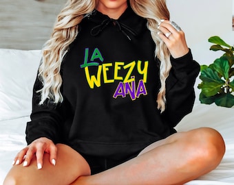 La Weezy Ana Sweatshirt | Mardi Gras Sweatshirt | Mardi Gras 2024| Louisiana Mardi Gras | Fat Tuesday
