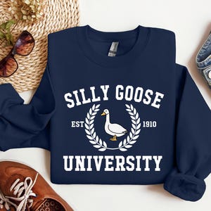 Silly Goose University Sweatshirt, Unisex Silly Goose University Sweatshirt, Gag Gift, College Sweater, Funny Sweatshirt, Funny Goose Hoodie
