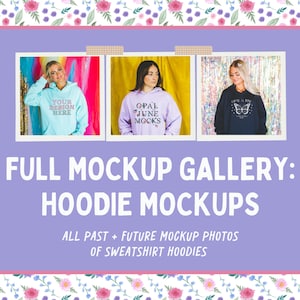 Mockup Bundle: Hoodie Sweatshirts | All Current and Future Mockup Photos of Hooded Sweatshirts | Trendy and Colorful Aesthetic Mockup