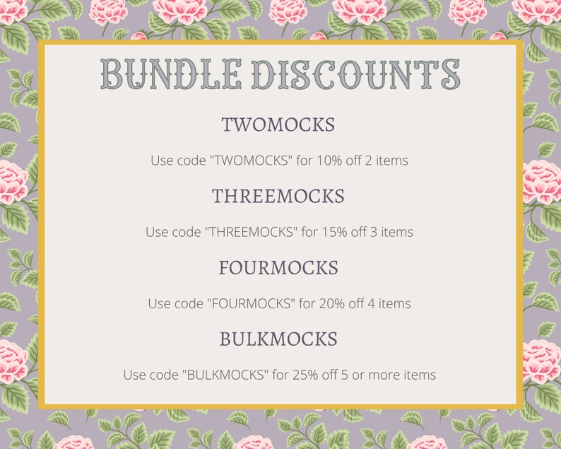 May include: A purple and white floral patterned background with a gold frame. The frame contains a white text box with the title "BUNDLE DISCOUNTS" in black text. The text box lists four discount codes: "TWOMOCKS" for 10% off 2 items, "THREEMOCKS" for 15% off 3 items, "FOURMOCKS" for 20% off 4 items, and "BULKMOCKS" for 25% off 5 or more items.