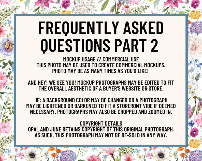 K&ouml;nnte beinhalten: Eine blaue und wei&szlig;e Grafik mit dem Text "Frequently Asked Questions Part 2". Der Text beschreibt die kommerzielle Nutzung eines Fotos f&uuml;r Mockups und gibt an, dass das Urheberrecht des Originalfotos bei Opal and June liegt.