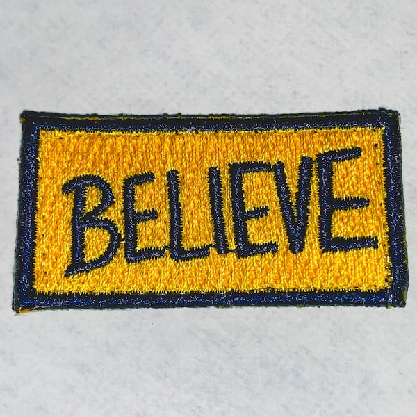 BELIEVE Pencil Patch