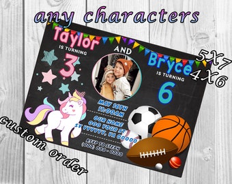May include: A chalkboard style birthday invitation with a unicorn, soccer ball, basketball, baseball, football, and cricket ball. The invitation is for Taylor turning 3 and Bryce turning 6. The invitation includes a photo of the children and the text "May 16th 11:00am Our Home 000 Your St. SV VVVVVV, VA 00000 RSVP to Steph (000) 000-0000".