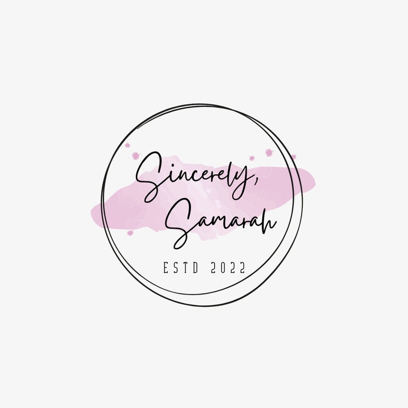 May include: A circular logo design featuring a thin black outline containing the black script text Sincerely, Samarah and the text ESTD 2022 below it. A soft, light pink watercolor brush stroke effect sits behind the script text within the circle.