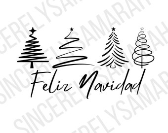 Feliz Navidad SVG: Christmas Trees PNG, Festive Holiday Design (Digital Download)