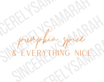 Pumpkin Spice SVG: Fall Design Digital Download