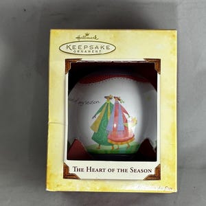 Halmark Keepsake ornament, “The Heart of the Season”.