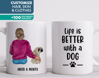 Life is Better with a dog Mug, Dog Mom Mug, Mothers Day Gift for Dog Lover, Woman and Dog Personalized Coffee Cup