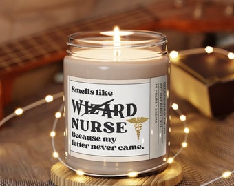 Nurse Because My Letter Never Came, Funny Coworker Gift For Nurse, Soy Candle For Nurse Graduation, Nurse Leaving Gift, Nurse Birthday