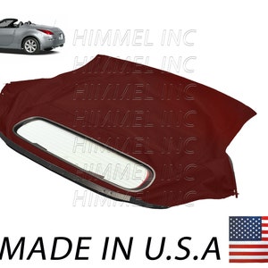 Handmade Nissan 350Z Convertible Soft Top & Heated Glass Window Made From Haartz Bordeaux American Automobile Canvas