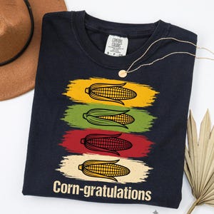 Corn-gratulations Shirt, Retro Distressed Corn, Funny Farm Pun, Agriculture Celebration Tee