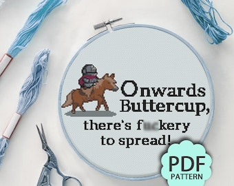 ¡Ven Buttercup, hay f##kery para esparcir! - Patrón de punto de cruz PDF descargable