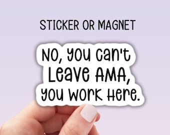 Funny Nurse sticker, Nursing student, RN gift, healthcare, nurse magnet, Nurse gift, water bottle nurse sticker, nurse sticker, locker decor