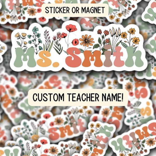 Custom teacher gift Teacher name sticker Personalized teacher sticker Custom Teacher Name Magnet Wildflowers Aesthetic Retro font Floral