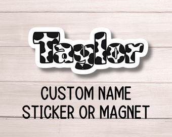 Cow print name sticker Personalized Custom Name Stickers Name magnet Water bottle sticker best friend gift Tumbler cup stickers Cow letters