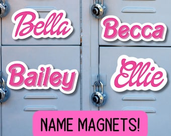 May include: Four pink name magnets with the names Bella, Becca, Bailey, and Ellie on a gray locker with a combination lock. The text "NAME MAGNETS!" is printed on a pink rectangle below the magnets.