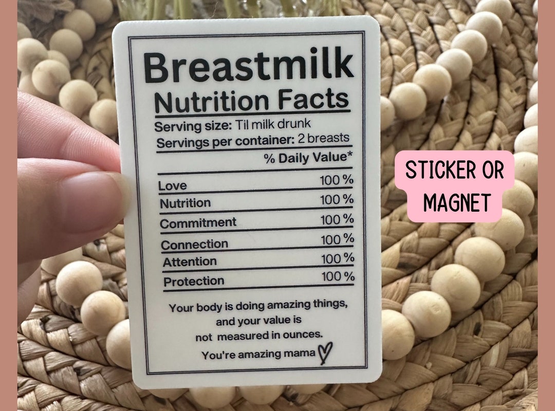breastmilk-nutrition-facts-sticker-breastfeeding-nursing-breastmilk-sticker-pumping-mom-sticker